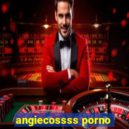 angiecossss porno